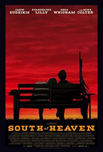 دانلود فیلم South of Heaven 202190340-1438340209