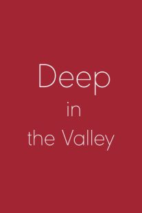 دانلود فیلم Deep in the Valley 200991740-111125288