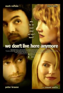 دانلود فیلم We Don’t Live Here Anymore 200495078-1402423945