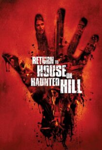 دانلود فیلم Return to House on Haunted Hill 200796899-1890792631