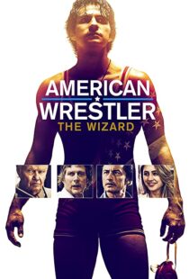 دانلود فیلم American Wrestler: The Wizard 201692519-258476404