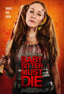 دانلود فیلم Babysitter Must Die 202092228-579406460