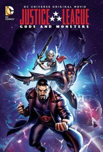 دانلود انیمیشن Justice League: Gods and Monsters 201591900-1658434