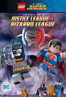 دانلود انیمیشن Lego DC Comics Super Heroes: Justice League vs. Bizarro League 201592089-692153131