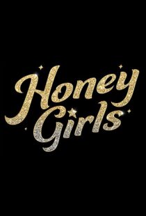 دانلود فیلم Honey Girls 202198434-522347593