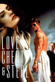 دانلود فیلم Love, Cheat & Steal 199397191-123913623