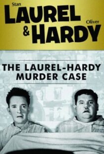 دانلود فیلم The Laurel-Hardy Murder Case 193098808-2071020314