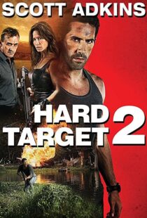 دانلود فیلم Hard Target 2 201694087-1928725405