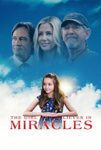 دانلود فیلم The Girl Who Believes in Miracles 202196306-20930650