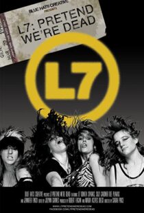 دانلود مستند L7: Pretend We’re Dead 2016105494-2094595221