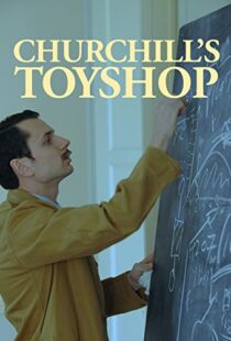 دانلود مستند Churchill’s Toyshop 2015103560-397794583