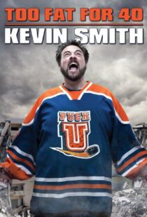 دانلود مستند Kevin Smith: Too Fat for 40! 2010103309-1567725917