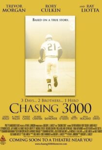 دانلود فیلم Chasing 3000 2010102982-1022102243