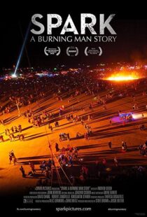دانلود مستند Spark: A Burning Man Story 2013102128-691109382