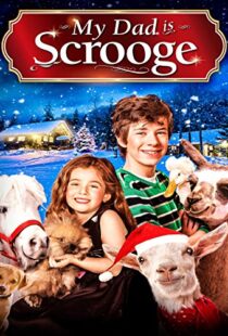 دانلود فیلم My Dad Is Scrooge 2014100793-423202939