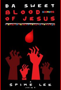 دانلود فیلم Da Sweet Blood of Jesus 2014107913-1036603934