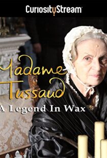 دانلود مستند Madame Tussaud: A Legend in Wax 2016103937-655064114