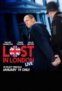 دانلود فیلم Lost in London 2017108271-1131241623