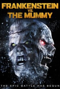 دانلود فیلم Frankenstein vs. the Mummy 2015108054-606836234