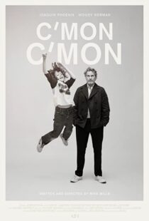 دانلود فیلم C’mon C’mon 2021108570-258528334