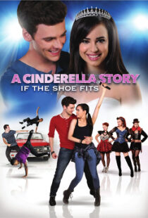 دانلود فیلم A Cinderella Story: If the Shoe Fits 2016110104-575805388
