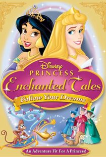 دانلود انیمیشن Disney Princess Enchanted Tales: Follow Your Dreams 2007106377-2077610933