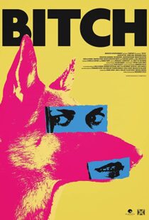 دانلود فیلم Bitch 2017108243-920443403