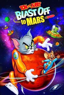 دانلود انیمیشن Tom and Jerry Blast Off to Mars! 2005106040-1456948468