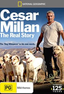 دانلود مستند Cesar Millan: The Real Story 2012104358-1564251548
