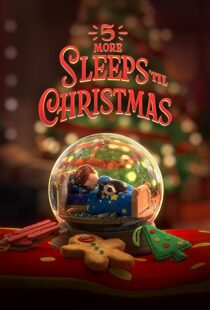 دانلود انیمیشن 5 More Sleeps ’til Christmas 2021109095-2127487721