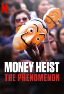 دانلود مستند Money Heist: The Phenomenon 2020108581-2095392583