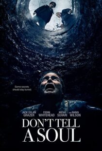 دانلود فیلم Don’t Tell a Soul 2020100598-1177613364