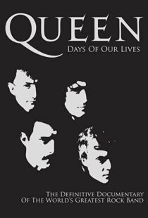 دانلود مستند Queen: Days of Our Lives 2011113851-933773339