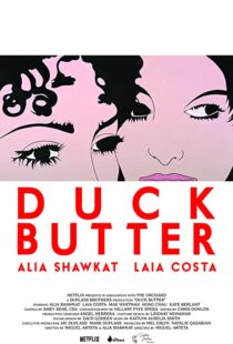 دانلود فیلم Duck Butter 2018110540-281063749