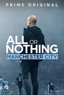 دانلود مستند All or Nothing: Manchester City111563-1591186842