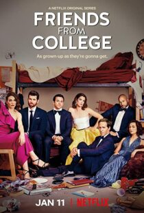 دانلود سریال Friends from College110460-1601056532