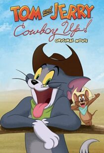 دانلود انیمیشن Tom and Jerry: Cowboy Up! 2022115204-691864107