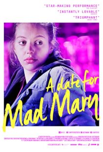 دانلود فیلم A Date for Mad Mary 2016111734-438347758