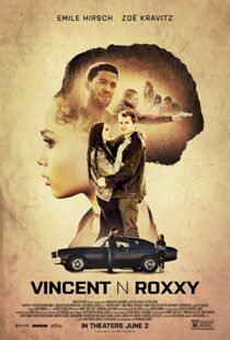دانلود فیلم Vincent N Roxxy 2016111065-1320213597