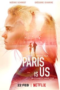 دانلود فیلم Paris Is Us 2019113468-1623780965