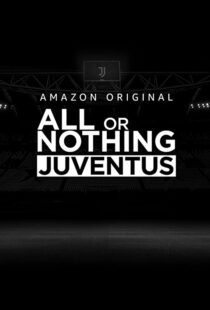 دانلود سریال All or Nothing: Juventus111616-1568096764