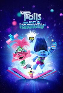 دانلود انیمیشن Trolls Holiday in Harmony 2021112039-667147283