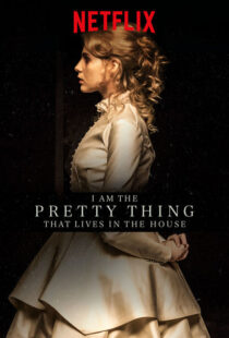 دانلود فیلم I Am the Pretty Thing That Lives in the House 2016111730-2110449433