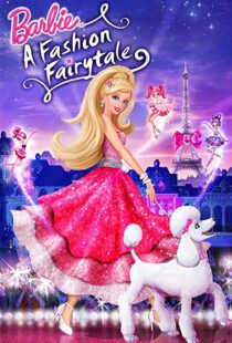 دانلود انیمیشن Barbie: A Fashion Fairytale 2010115694-1182597066