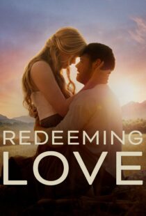دانلود فیلم Redeeming Love 2022115677-909392887