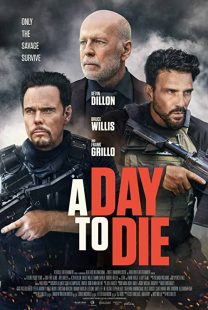 دانلود فیلم A Day to Die 2022119387-1992605249