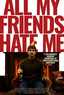 دانلود فیلم All My Friends Hate Me 2021117230-1376565462