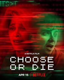دانلود فیلم Choose or Die 2022194139-1642046622