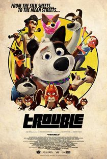 دانلود انیمیشن Trouble 201939787-513659408