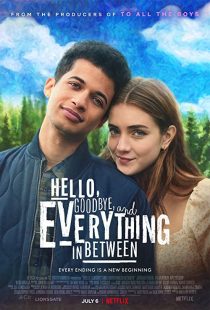 دانلود فیلم Hello, Goodbye and Everything in Between 2022228517-1552435388